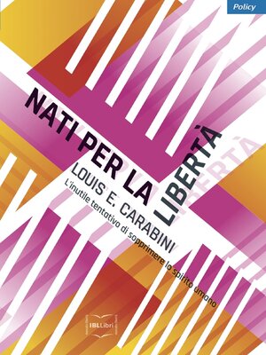 cover image of Nati per la libertà